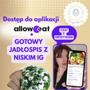 Dostęp do aplikacji+ gotowe jadłospisy z niskim IG (nowy jadłospis co miesiąc!) + baza posiłków + czat z dietetykiem